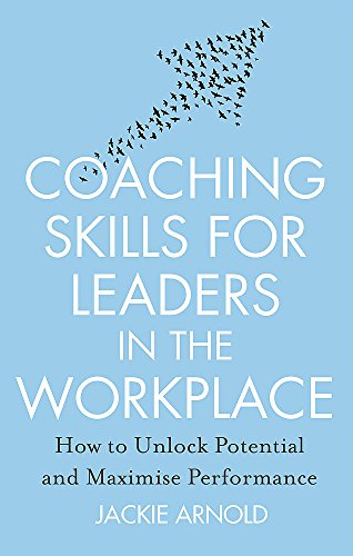 Stock image for Coaching Skills for Leaders in the Workplace for sale by Blackwell's