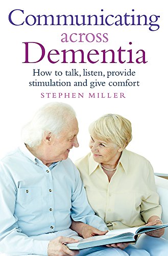 Stock image for Communicating Across Dementia for sale by Blackwell's