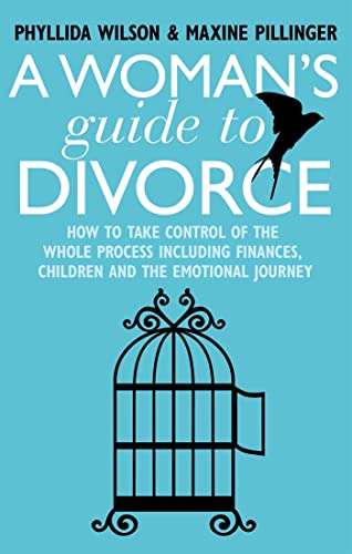 Stock image for A Woman's Guide to Divorce: How to take control of the whole process, including finances, children and the emotional journey (Tom Thorne Novels) for sale by WorldofBooks