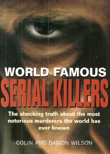 Imagen de archivo de World Famous serial Killer a la venta por Better World Books: West