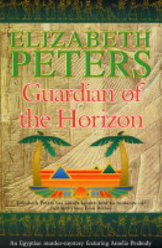 Beispielbild fr Guardian of the Horizon (Amelia Peabody) zum Verkauf von WorldofBooks