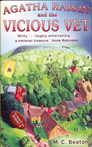 Agatha Raisin and the Vicious Vet (Agatha Raisin Mysteries, No. 2) (9781845290818) by Beaton, M.C.