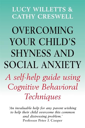 Stock image for Overcoming Your Child's Shyness and Social Anxiety (Overcoming Books) for sale by AwesomeBooks
