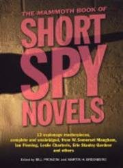 Beispielbild fr Mammoth Book of Short Spy Novels (Mammoth Books) zum Verkauf von Reuseabook