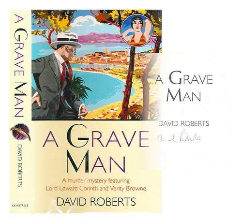 9781845291280: A Grave Man (Lord Edward Corinth & Verity Browne)