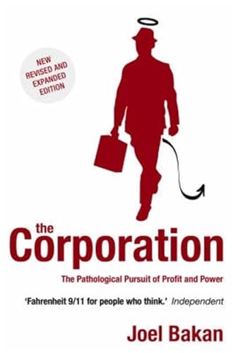 Stock image for The Corporation : The Pathological Pursuit of Profit and Power for sale by SecondSale