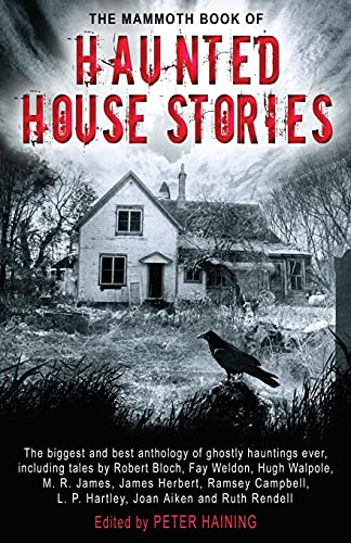 9781845291853: The Mammoth Book of Haunted House Stories