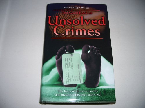 Imagen de archivo de Giant Book of Unsolved Crimes a la venta por Better World Books