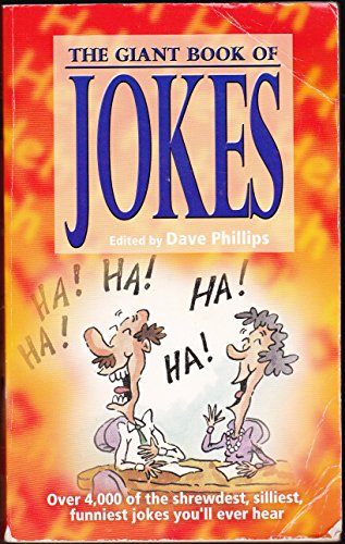 Imagen de archivo de Giant Book of Jokes: Over 4000 of the Shrewdest, Silliest, Funniest Jokes You'll Ever Hear a la venta por Better World Books