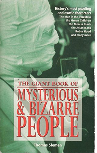 Beispielbild fr Mysterious and Bizarre People: Giant Book Of. zum Verkauf von WorldofBooks