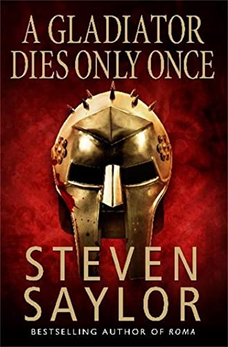 Beispielbild fr A Gladiator Dies Only Once (Roma Sub Rosa) zum Verkauf von WorldofBooks