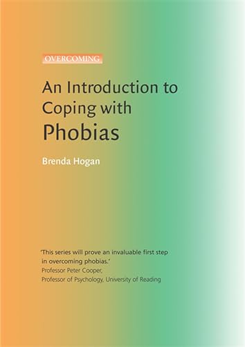 Stock image for An Introduction to Coping with Phobias (An Introduction to Coping series) for sale by WorldofBooks
