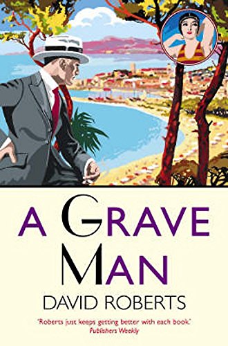 9781845293178: A Grave Man (Lord Edward Corinth & Verity Browne Murder Mysteries)