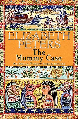 9781845293864: The Mummy Case (Amelia Peabody Murder Mystery)