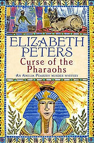 9781845293871: The Curse of the Pharaohs (Amelia Peabody Murder Mystery): second vol in series