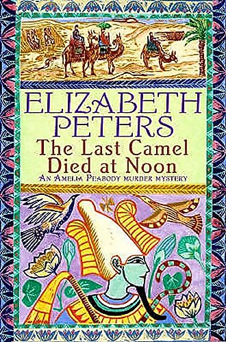 Stock image for The Last Camel Died at Noon for sale by Blackwell's