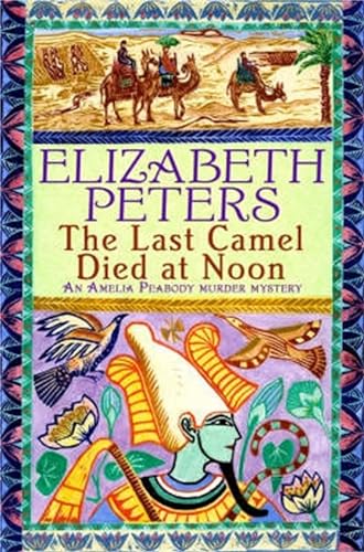 Stock image for The Last Camel Died at Noon for sale by Blackwell's