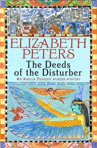 9781845293901: The Deeds of the Disturber (Amelia Peabody Murder Mystery)