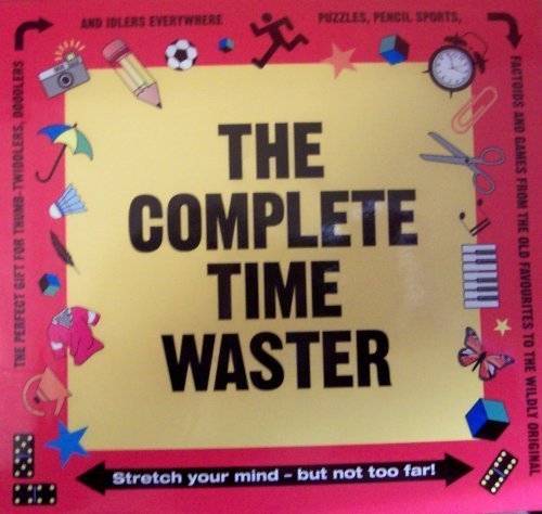 Imagen de archivo de The Complete Time Waster a la venta por WorldofBooks