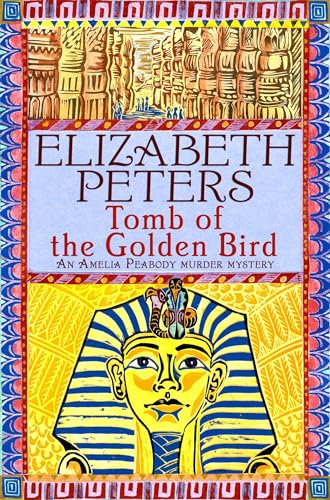 Beispielbild fr Tomb of the Golden Bird (Amelia Peabody 18) zum Verkauf von AwesomeBooks
