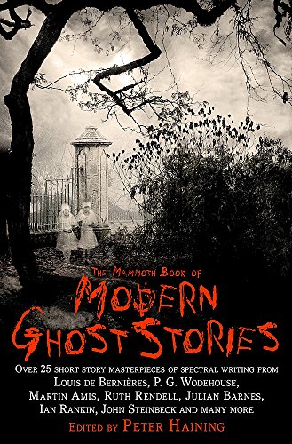 9781845294762: The Mammoth Book of Modern Ghost Stories (Mammoth) (Mammoth Books)