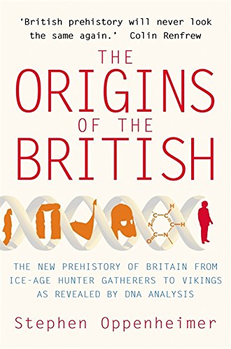 9781845294823: The Origins of the British: The New Prehistory of Britain