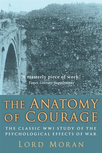 Imagen de archivo de The Anatomy of Courage a la venta por ThriftBooks-Dallas