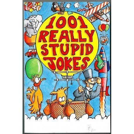 Beispielbild fr The Really Stupid Joke Book zum Verkauf von Wonder Book