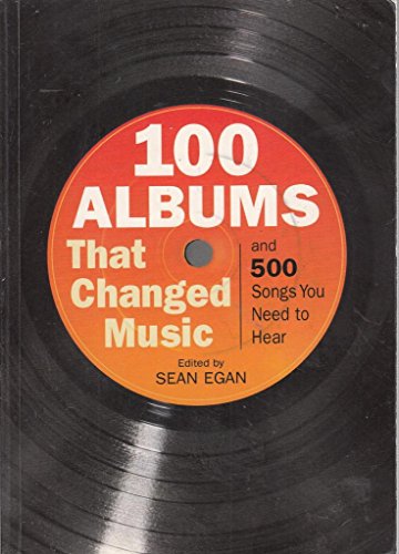 Imagen de archivo de 100 Albums That Changed Music a la venta por HPB-Emerald