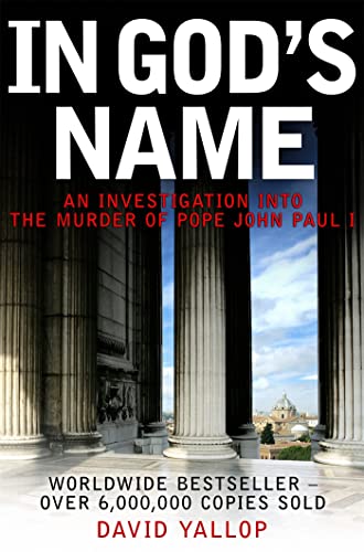 Stock image for In God's Name: An Investigation into the Murder of Pope John Paul I for sale by WorldofBooks
