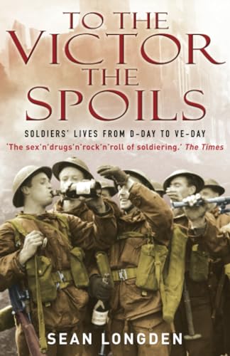 Stock image for To the Victor the Spoils for sale by First Choice Books