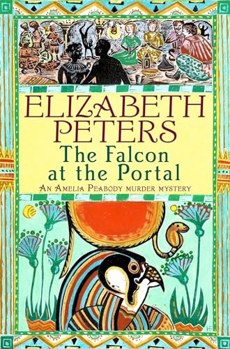 The Falcon at the Portal (Amelia Peabody Murder Mystery) (9781845295578) by Elizabeth Peters