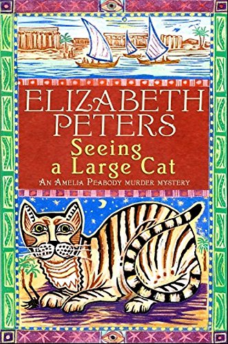 9781845295585: Seeing a Large Cat (Amelia Peabody)