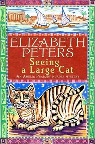 9781845295585: Seeing a Large Cat (Amelia Peabody Murder Mystery)