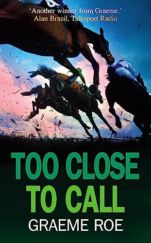 Stock image for Too Close to Call for sale by Ria Christie Collections