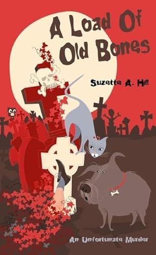 Imagen de archivo de A Load of Old Bones: An Unfortunate Murder a la venta por WorldofBooks