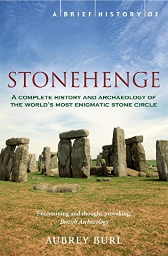9781845295912: A Brief History of Stonehenge