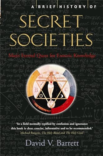 9781845296155: A Brief History of Secret Societies (Brief Histories (Paperback))