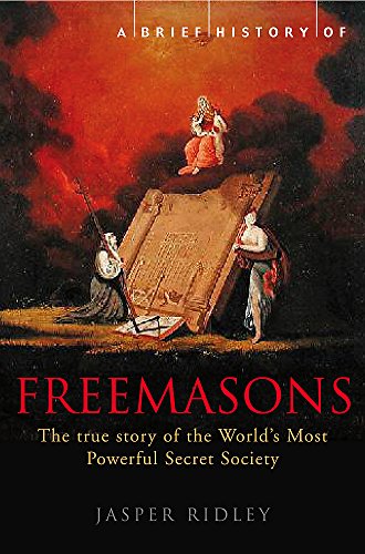 Stock image for A Brief History of the Freemasons for sale by Blackwell's