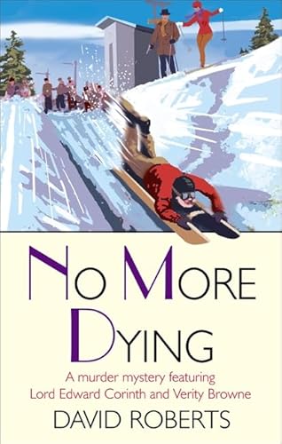 Imagen de archivo de No More Dying (Lord Edward Corinth & Verity Browne) a la venta por WorldofBooks