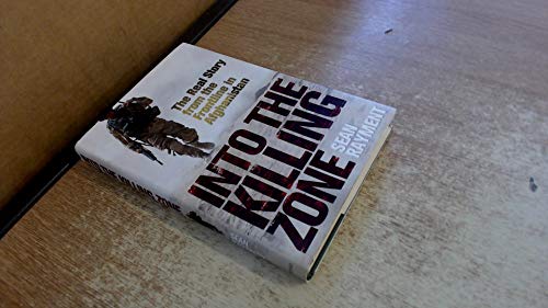 Stock image for Into the Killing Zone: Dispatches from the Frontline in Afghanistan for sale by WorldofBooks