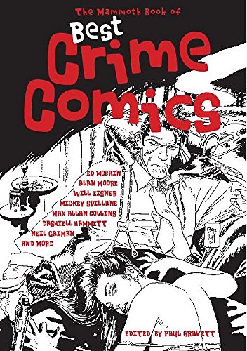 Stock image for The Mammoth Book of Best Crime Comics (Mammoth Book of) (Mammoth Book of) (Mammoth Books) for sale by WorldofBooks