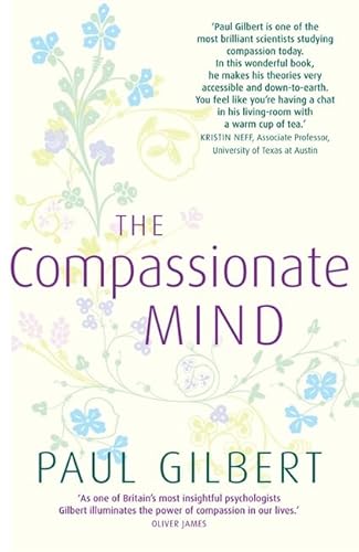 Stock image for The Compassionate Mind: A New Approach to Life's Challenges for sale by Anybook.com