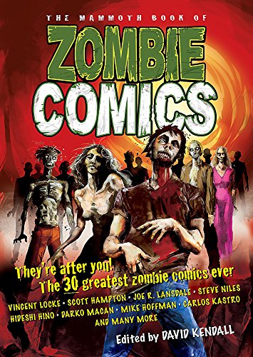 Stock image for The Mammoth Book of Zombie Comics (Mammoth Book of) (Mammoth Books) for sale by WorldofBooks