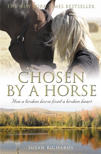 Beispielbild fr Chosen by a Horse zum Verkauf von WorldofBooks