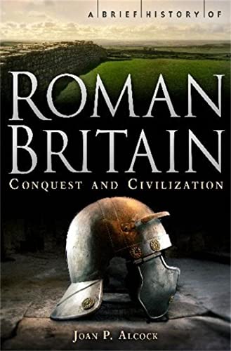 Beispielbild fr A Brief History of Roman Britain (Brief Histories) zum Verkauf von WorldofBooks