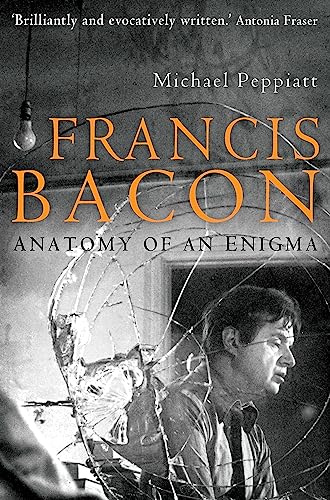 Imagen de archivo de Francis Bacon: Anatomy of an Enigma a la venta por WorldofBooks
