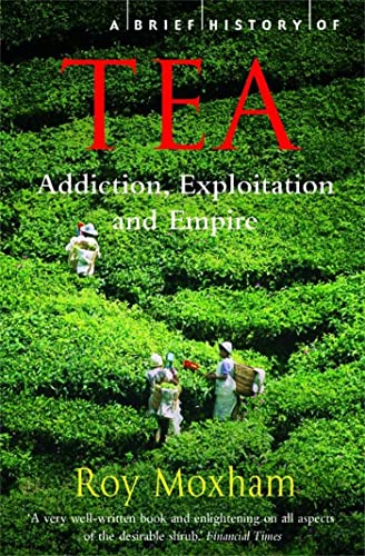 Stock image for A Brief History of Tea for sale by Zoom Books Company