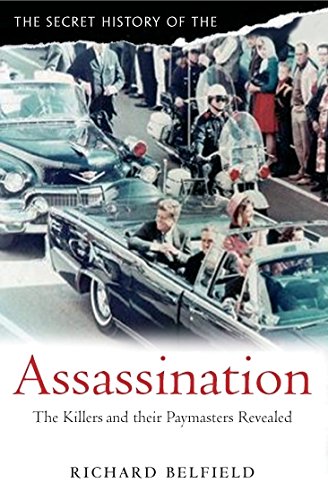 Imagen de archivo de The Secret History of Assassination a la venta por ThriftBooks-Atlanta