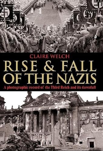 Imagen de archivo de Rise & Fall of the Nazis a la venta por Wonder Book